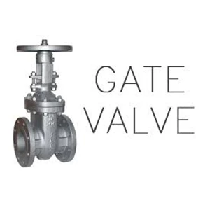 Fungsi Gate Valve: Pengertian, Cara Kerja, dan Aplikasinya
